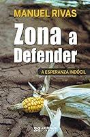 Algopix Similar Product 15 - Zona a defender A esperanza indcil