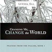 Algopix Similar Product 17 - Changing Me Change the World Prayers