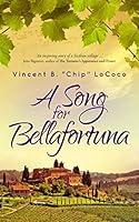 Algopix Similar Product 14 - A Song for Bellafortuna An Italian