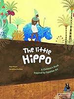 Algopix Similar Product 15 - The Little Hippo A Childrens Book