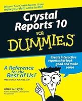 Algopix Similar Product 17 - Crystal Reports 10 For Dummies