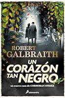 Algopix Similar Product 9 - Un corazn tan negro Cormoran Strike