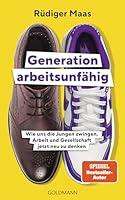 Algopix Similar Product 13 - Generation arbeitsunfhig Wie uns die