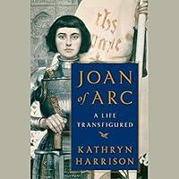 Algopix Similar Product 9 - Joan of Arc: A Life Transfigured