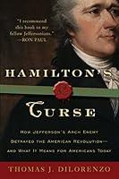 Algopix Similar Product 9 - Hamiltons Curse How Jeffersons Arch