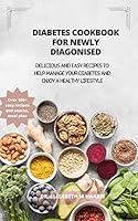 Algopix Similar Product 18 - DIABETES COOKBOOK FOR NEWLY DIAGONISED