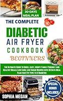 Algopix Similar Product 13 - DIABETIC AIR FRYER COOKBOOK FOR