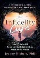 Algopix Similar Product 17 - The Infidelity Cure How to Rebuild