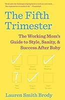Algopix Similar Product 20 - The Fifth Trimester The Working Moms