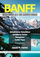 Algopix Similar Product 18 - BANFF REISEFHRER 2024 UND DARBER