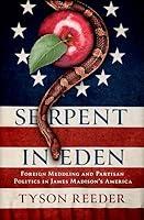 Algopix Similar Product 12 - Serpent in Eden Foreign Meddling and