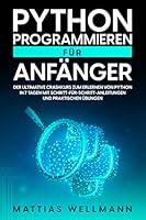 Algopix Similar Product 18 - Python Programmieren fr Anfnger Der