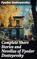 Algopix Similar Product 10 - Complete Short Stories and Novellas of