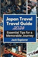 Algopix Similar Product 15 - Japan Travel Guide 2024 Essential Tips