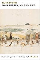 Algopix Similar Product 4 - John Aubrey, My Own Life