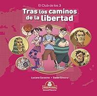 Algopix Similar Product 18 - TRAS LOS CAMINOS DE LA LIBERTAD el