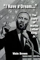 Algopix Similar Product 4 - I Have a Dream The Story of Martin