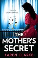 Algopix Similar Product 16 - The Mothers Secret A new thrilling