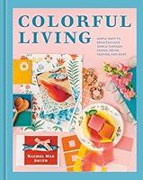 Algopix Similar Product 2 - Colorful Living Simple Ways to