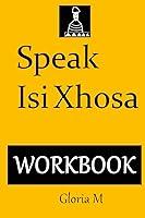 Algopix Similar Product 18 - Speak Xhosa fluentlyXhosa lessons for