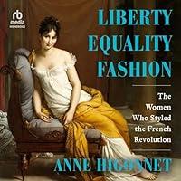 Algopix Similar Product 11 - Liberty Equality Fashion The Women Who