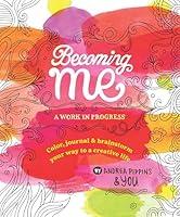 Algopix Similar Product 10 - Becoming Me A Work in Progress Color
