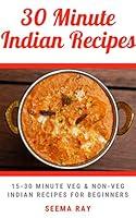 Algopix Similar Product 11 - 30 minute Indian Recipes 1530 Minute