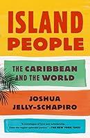 Algopix Similar Product 16 - Island People The Caribbean and the