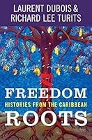 Algopix Similar Product 3 - Freedom Roots Histories from the