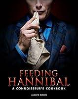 Algopix Similar Product 5 - Feeding Hannibal A Connoisseurs