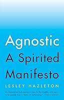 Algopix Similar Product 3 - Agnostic: A Spirited Manifesto