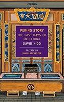 Algopix Similar Product 3 - Peking Story The Last Days of Old