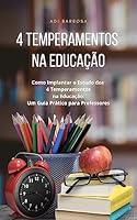 Algopix Similar Product 9 - Estudo dos 4 Temperamentos na Educao