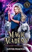 Algopix Similar Product 16 - La guerre des magiciens Magic Academy