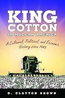 Algopix Similar Product 14 - King Cotton in Modern America A