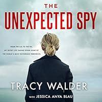 Algopix Similar Product 4 - The Unexpected Spy From the CIA to the