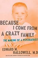 Algopix Similar Product 3 - Because I Come from a Crazy Family The