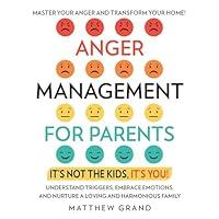 Algopix Similar Product 14 - Anger Management for Parents Its Not