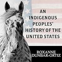 Algopix Similar Product 16 - An Indigenous Peoples History of the