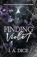 Algopix Similar Product 10 - Finding Violet A Dark Mafia Romance