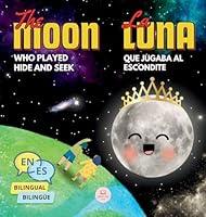 Algopix Similar Product 8 - The Moon Who Played Hide and Seek  La