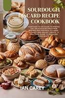 Algopix Similar Product 17 - Sourdough Discard Recipe Cookbook Your