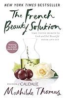Algopix Similar Product 11 - The French Beauty Solution TimeTested