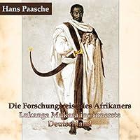Algopix Similar Product 20 - Die Forschungsreise des Afrikaners
