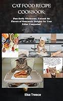 Algopix Similar Product 9 - CAT FOOD RECIPE COOKBOOK Purrfectly