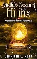 Algopix Similar Product 11 - Midlife Healing and Hijinx A