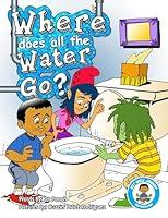 Algopix Similar Product 16 - Where Does All The Water Go Book 6