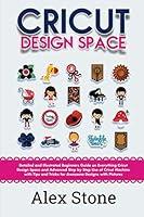 Algopix Similar Product 6 - Cricut Design Space Detailed and