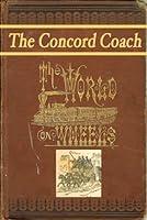 Algopix Similar Product 2 - The Concord Coach The World on Wheels