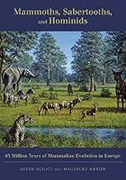 Algopix Similar Product 1 - Mammoths Sabertooths and Hominids 65